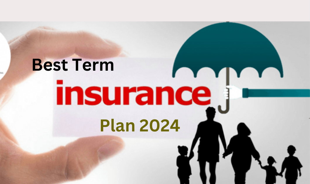 Term Insurance Plan in India 2024: अपने परिवार को दे टर्म इंश्योरेन्स प्लान का एक अनमोल उपहार